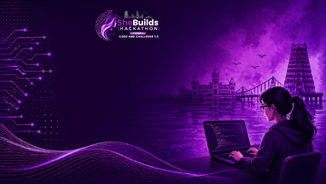 SheBuilds Chennai Hack | Devfolio